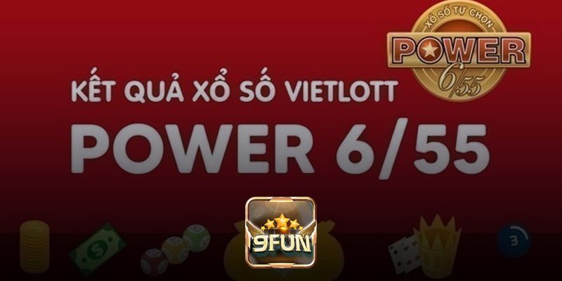 Giá trị phần thưởng của Power 6/55 cực khủng