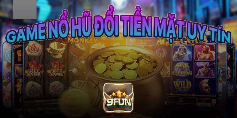 Tại sao game nổ hũ uy tín lại được yêu thích như vậy?